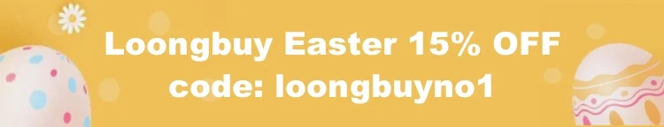 Loongbuy Easter15% OFF code: loongbuyno1